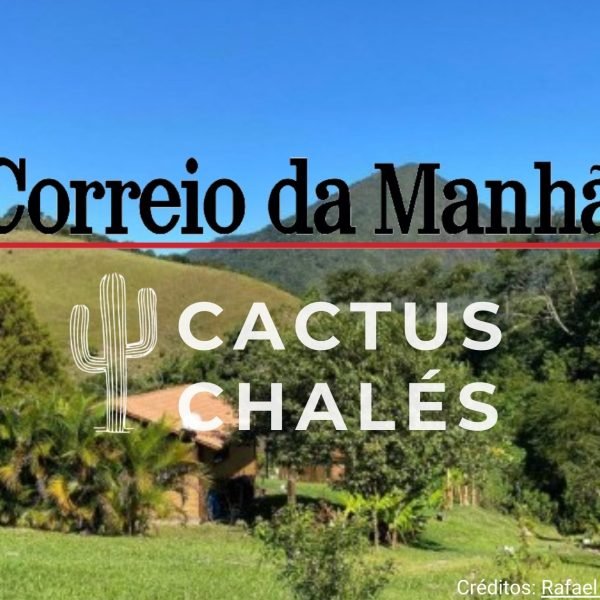 Descubra o Refúgio Secreto de Lumiar Cactus Chalés - Uma Reportagem Exclusiva do Correio da Manhã!